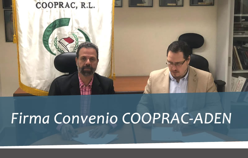 Firma de acuerdo COOPRAC – ADEN